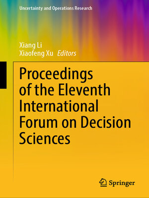 cover image of Proceedings of the Eleventh International Forum on Decision Sciences